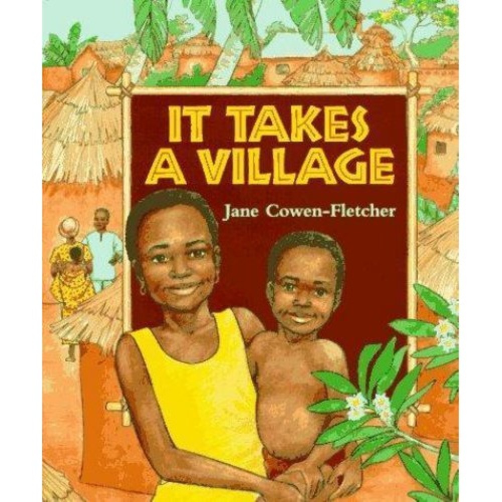 It Takes a Village - Hardcover By Cowen-Fletcher, Jane - VERY GOOD